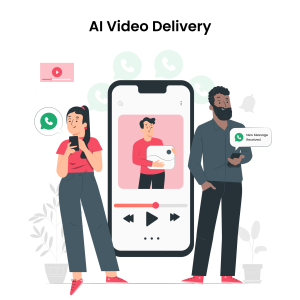 AI Video Delivery